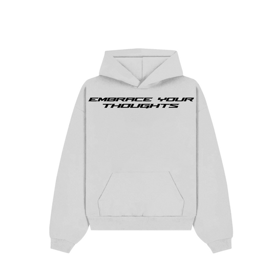 Embrace Your Thoughts Grey Hoodie